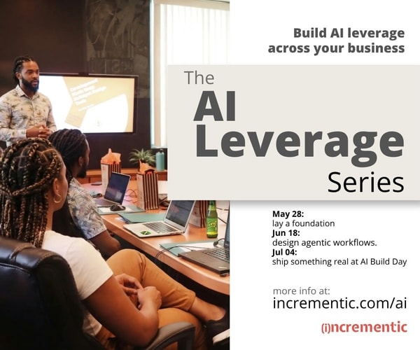 The AI Leverage Series