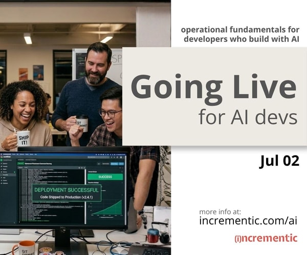 Going Live for AI Devs